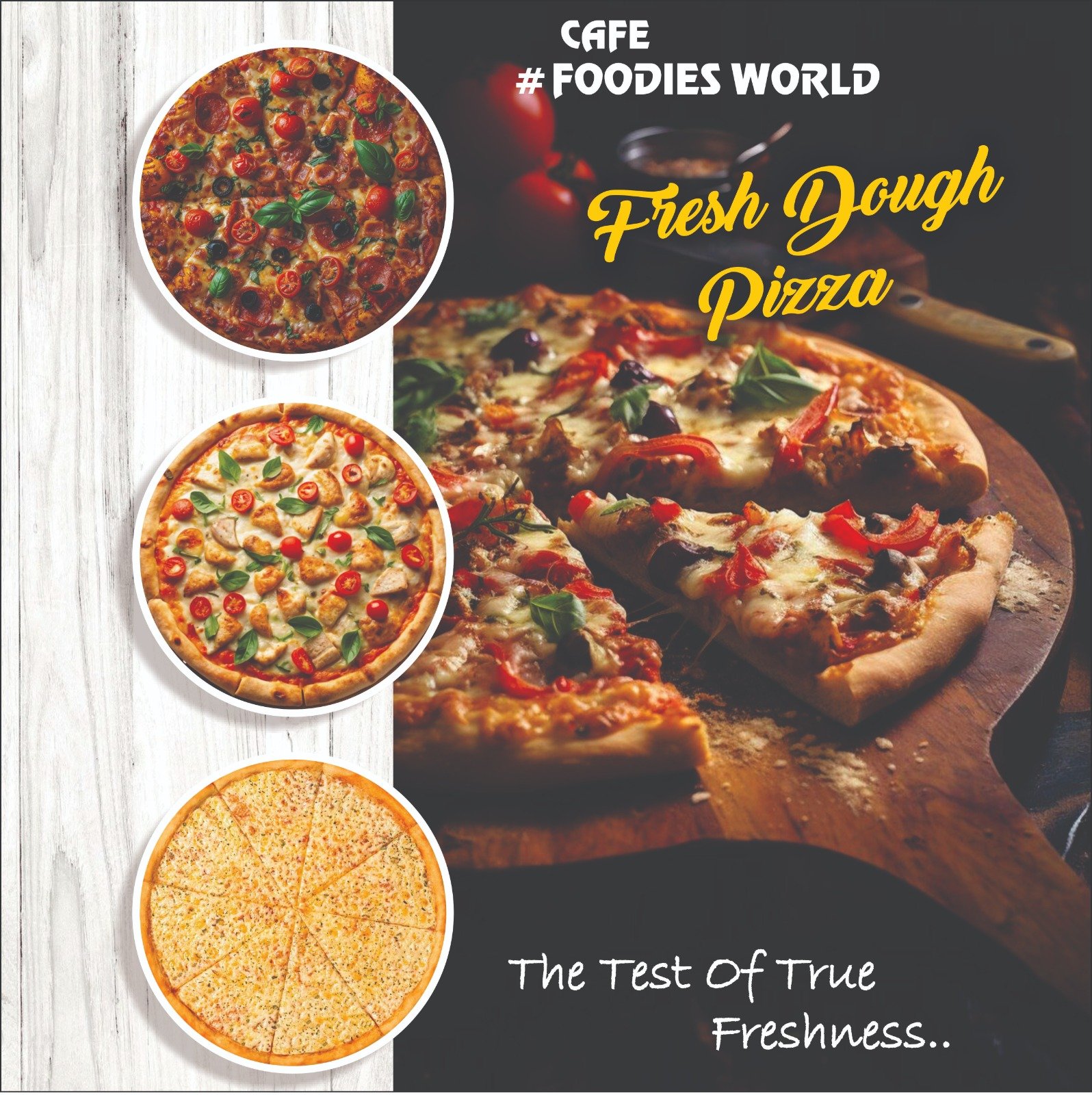 Cafe Foodies World fresh dough pizza poster design by Sai Graphics Phaltan